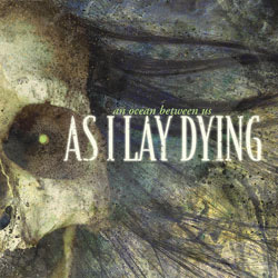 As I Lay Dying �An Ocean Between Us� CD